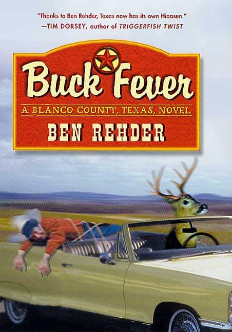 Buck Fever: A Blanco County Texas, Novel book