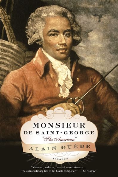 Monsieur de Saint-George: A Legendary Life Rediscovered: The American Pop culture