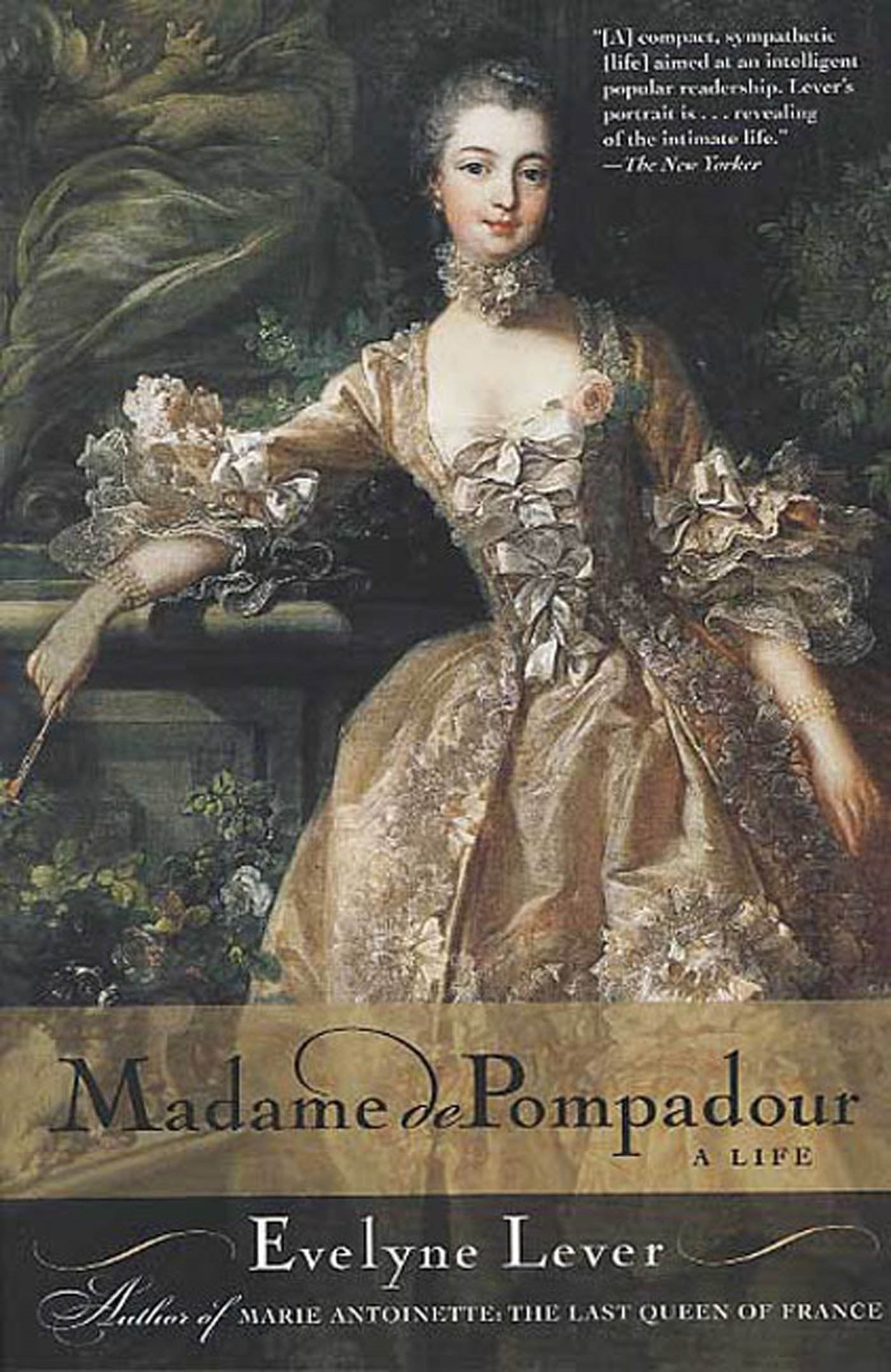 Madame de Pompadour: A Life Memories