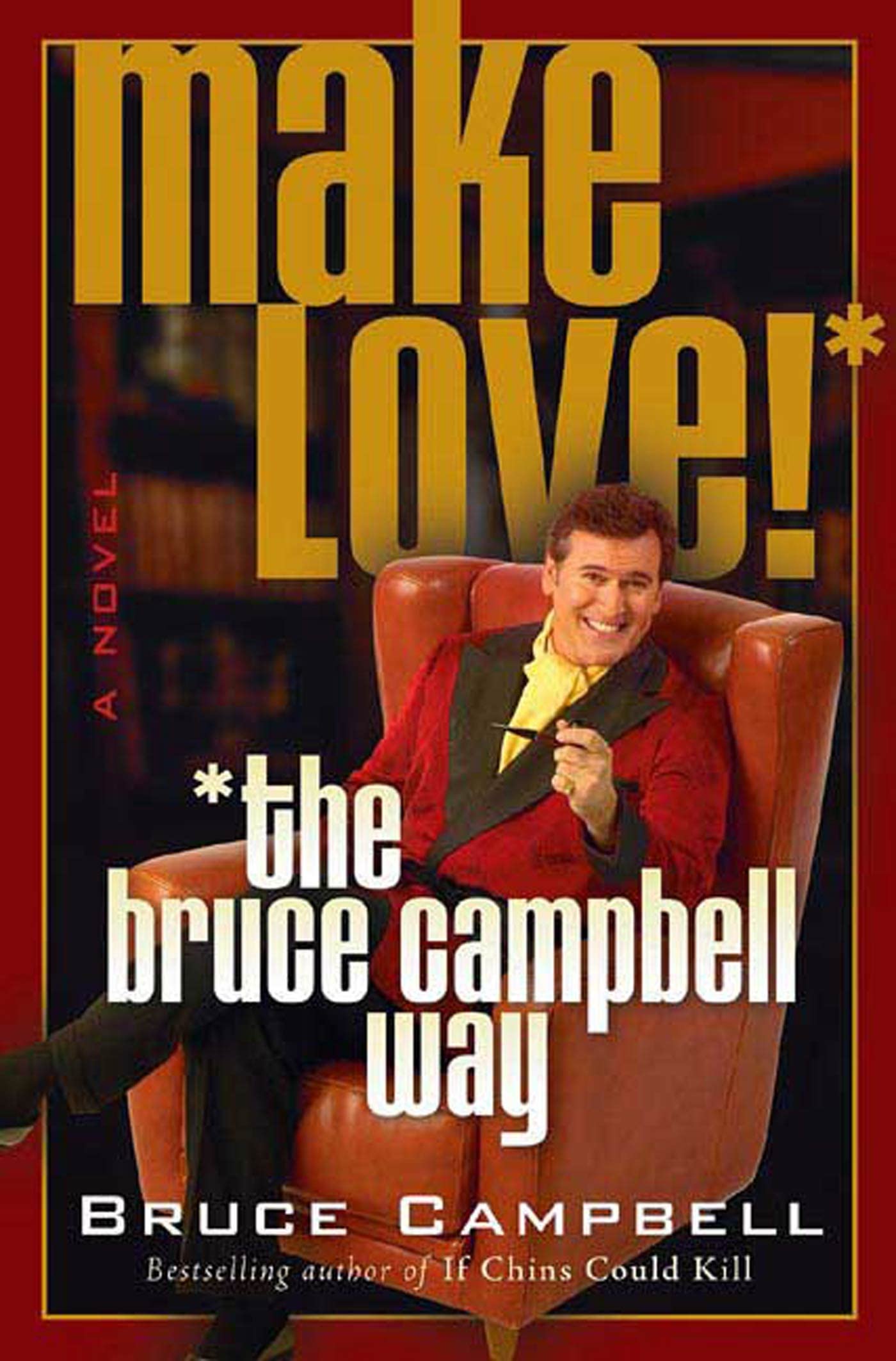 Product Image: Make Love! the Bruce Campbell Way