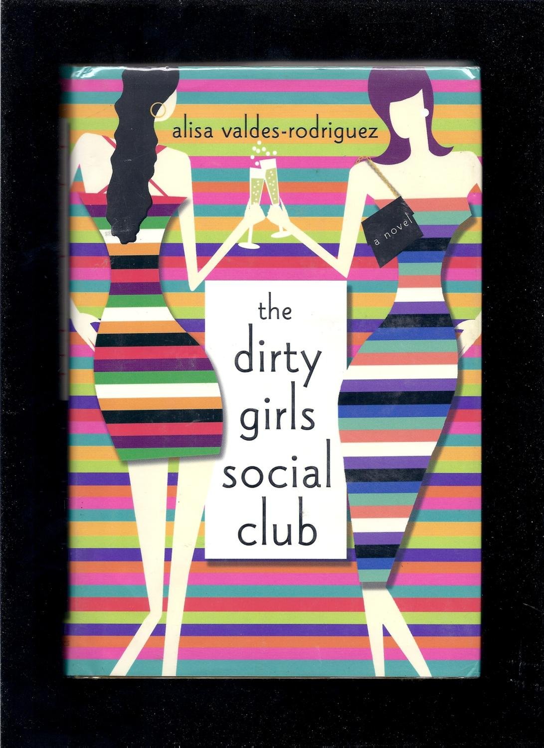 The Dirty Girls Social Club Contemporary literature