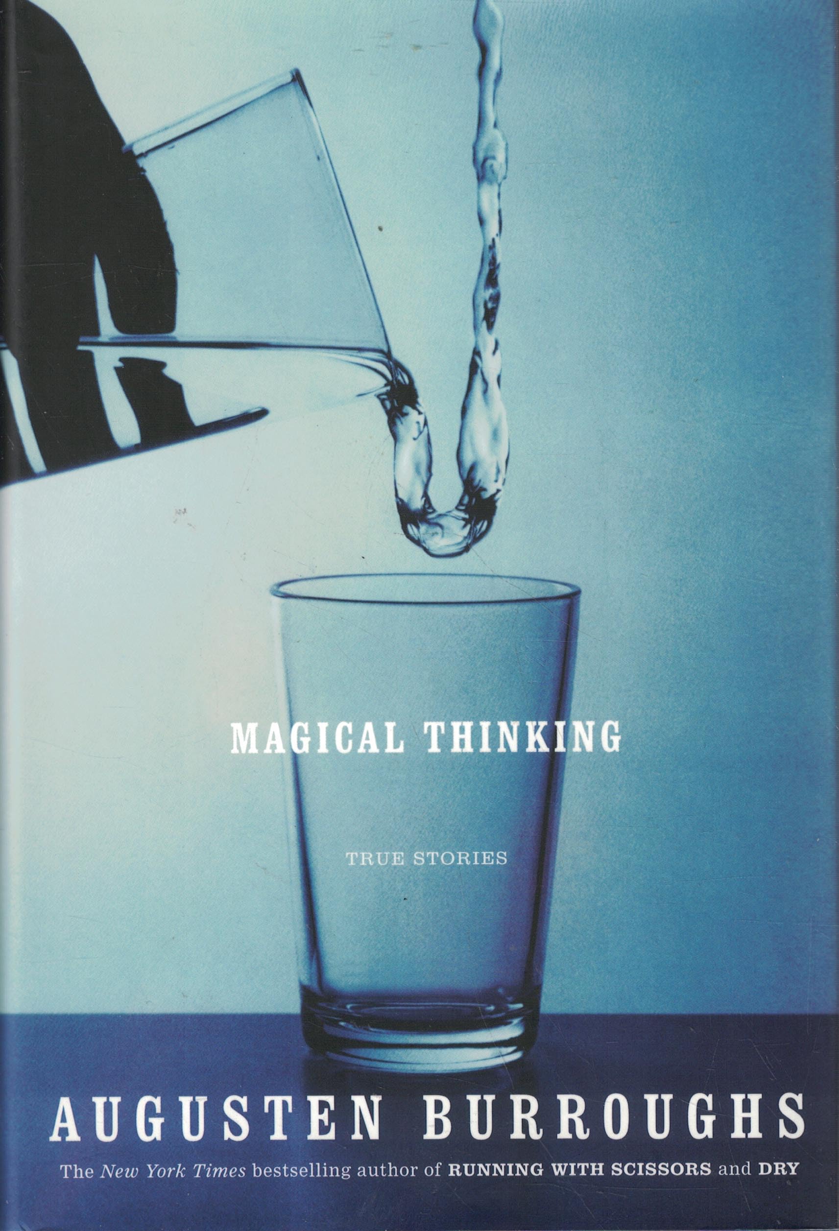 Magical Thinking: True Stories Personalities Books