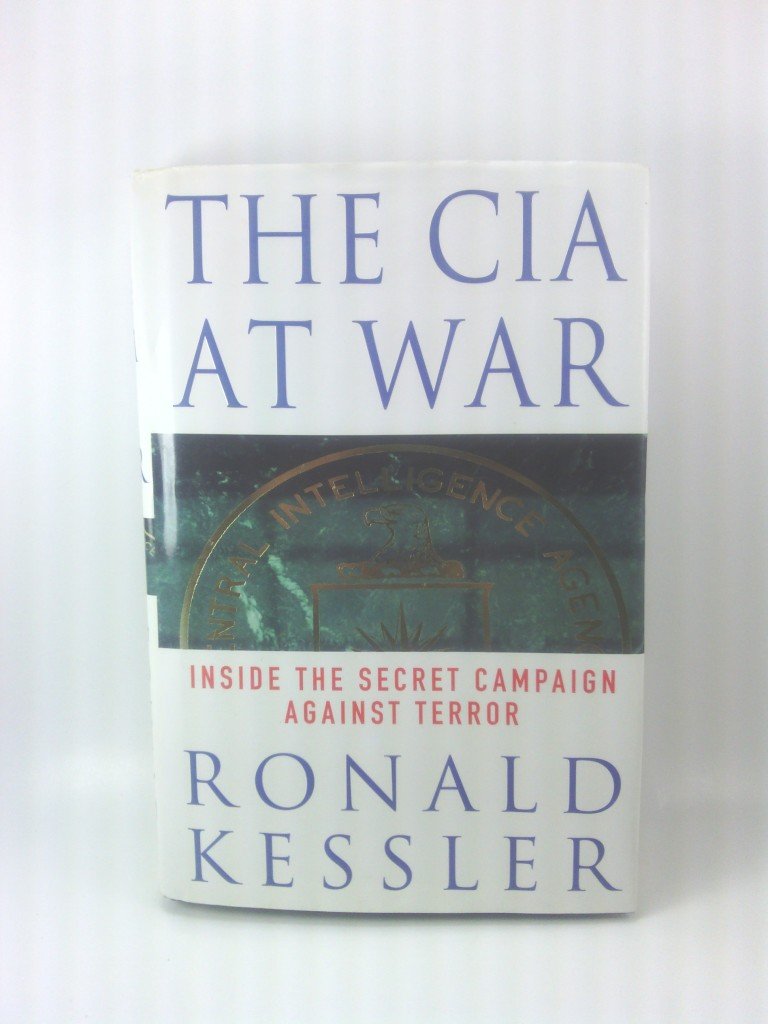 The CIA at War: Inside the Secret Campaign Against Terror book