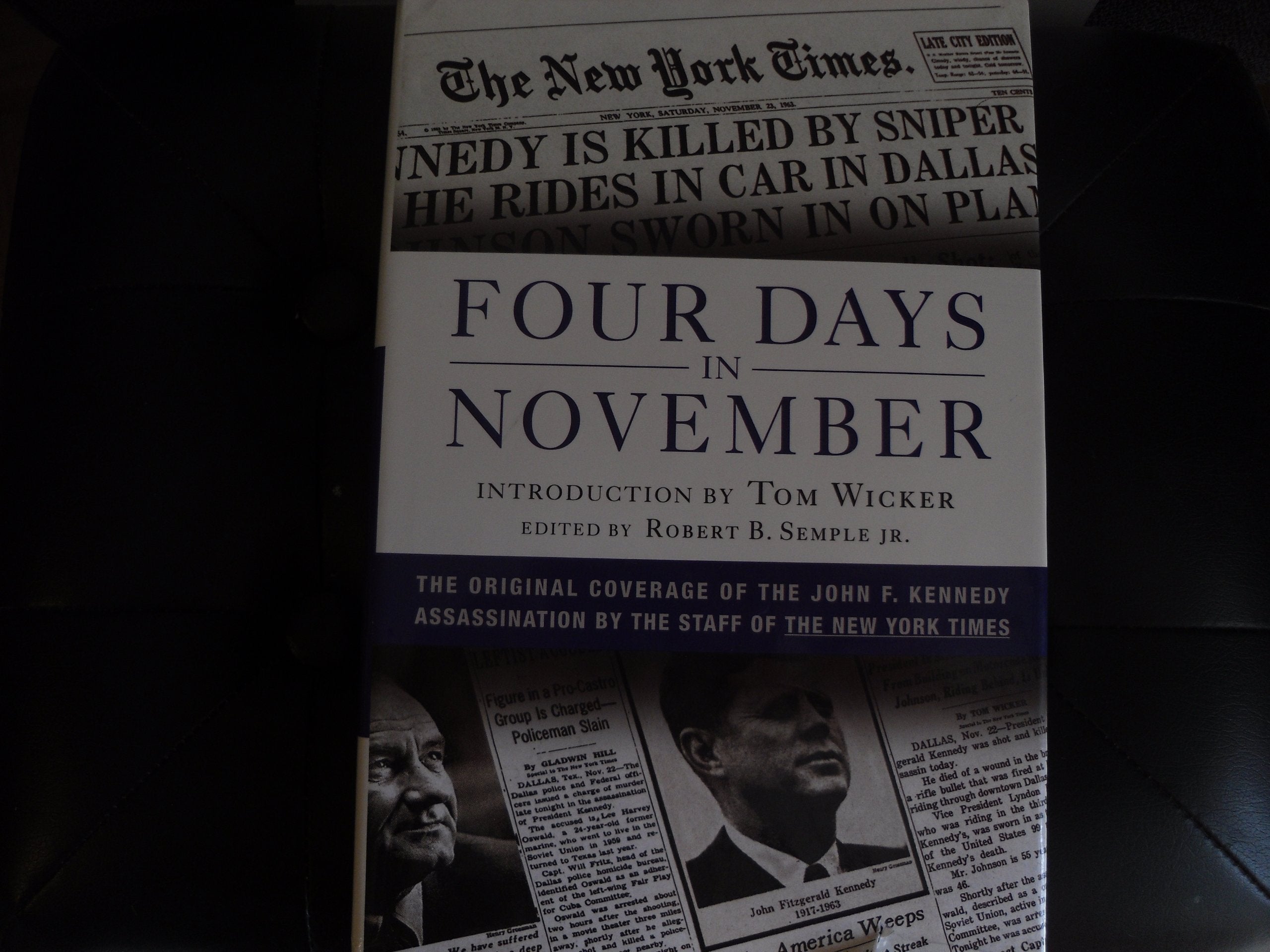 Four Days in November: The Original Coverage of the John F. Kennedy Assassination Politics & History
