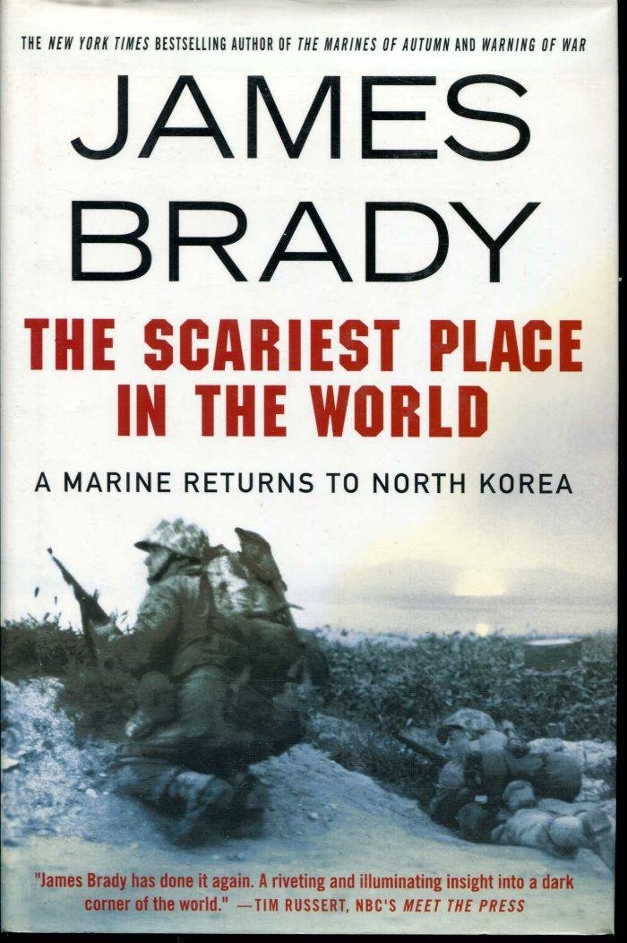 The Scariest Place in the World: A Marine Returns To North Korea Biographies & Memoirs