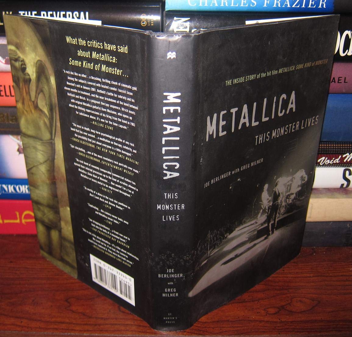Metallica: This Monster Lives: The Inside Story of Some Kind of Monster Arts & Music