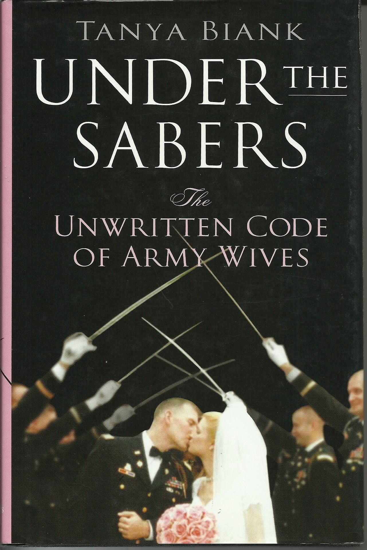 Under the Sabers: The Unwritten Code of Army Wives book