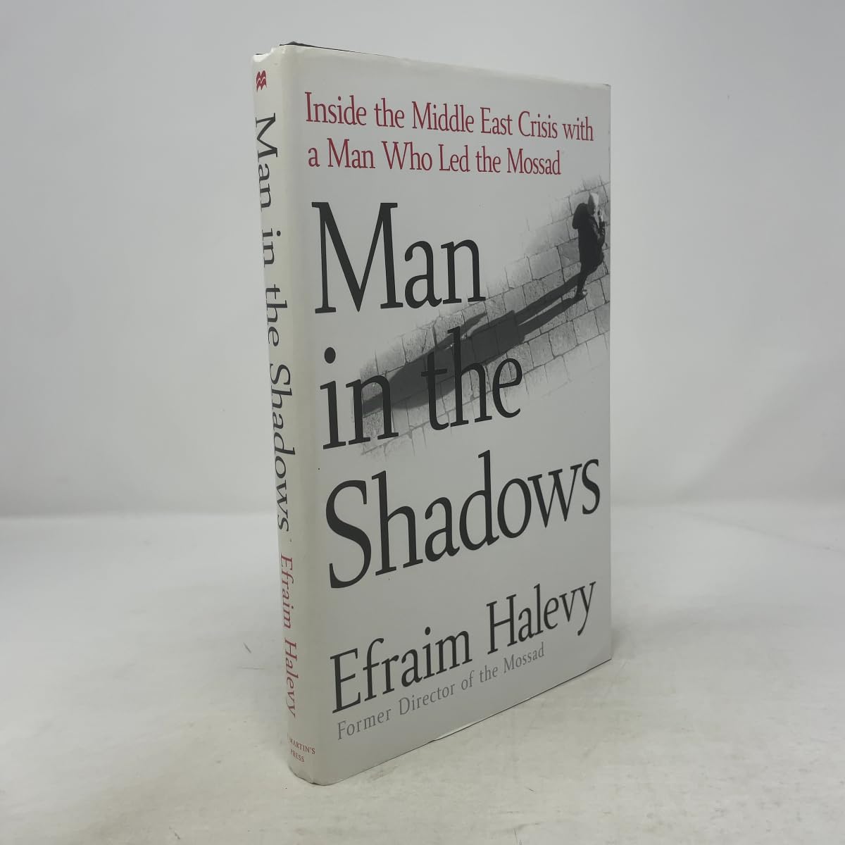 Man in the Shadows: Inside the Middle East Crisis with the Man Who Led the Mossad Politics & Society