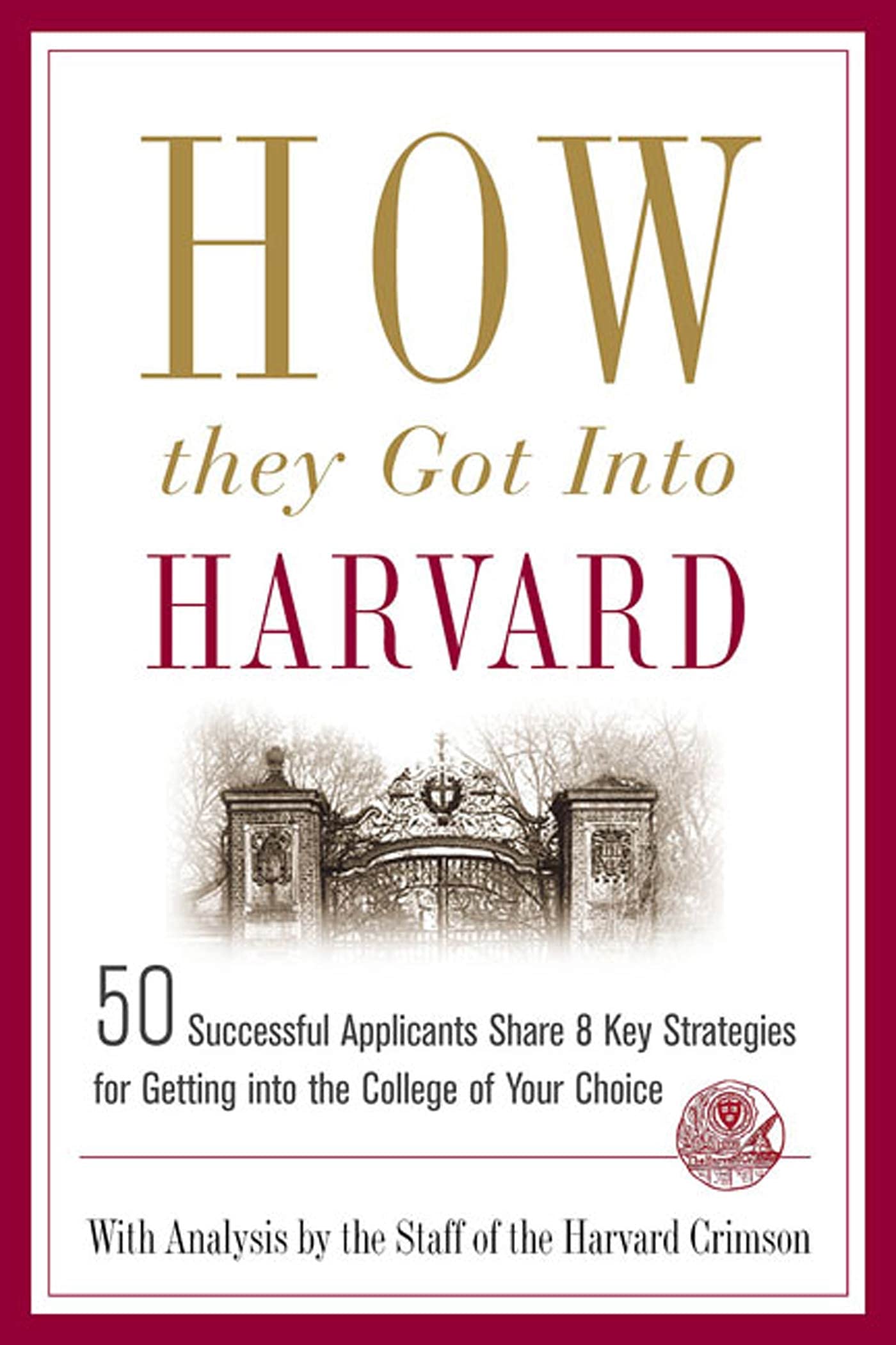 How They Got Into Harvard Education & Training Books