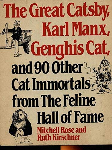 The Great Catsby, Karl Manx, Genghis Cat and Ninety Other Cat Immortals from Feline History book