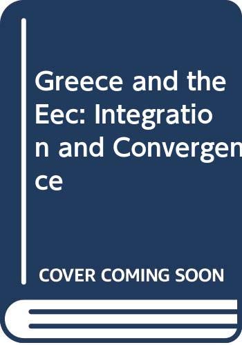 Product Image: Greece and the Eec: Integration and Convergence