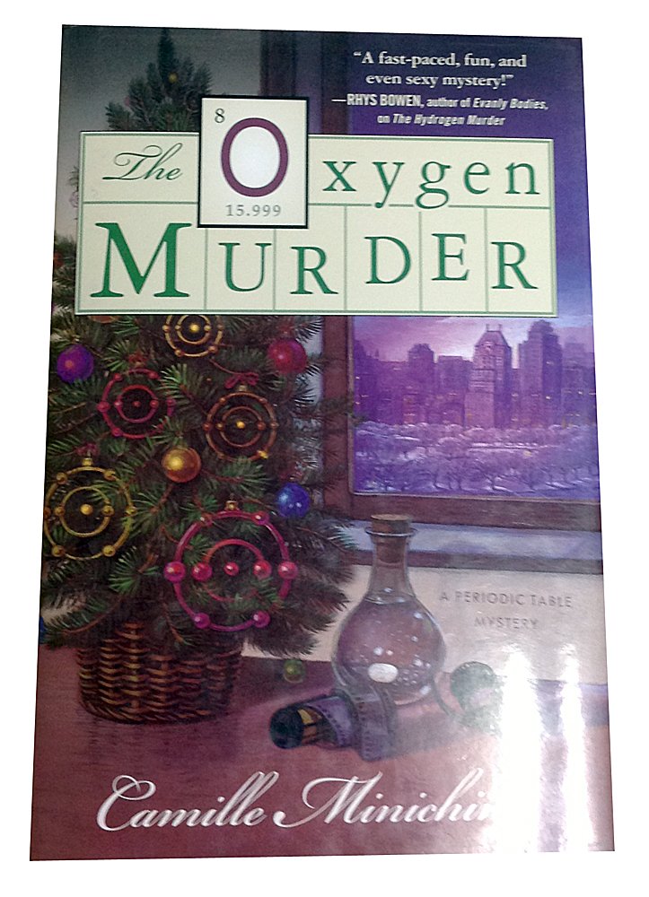 The Oxygen Murder: A Periodic Table Mystery Detective & CSI
