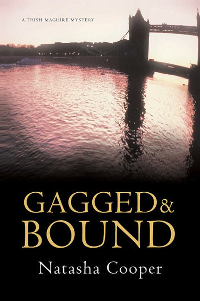 Gagged & Bound (A Trish Maguire Mystery) Detective & CSI