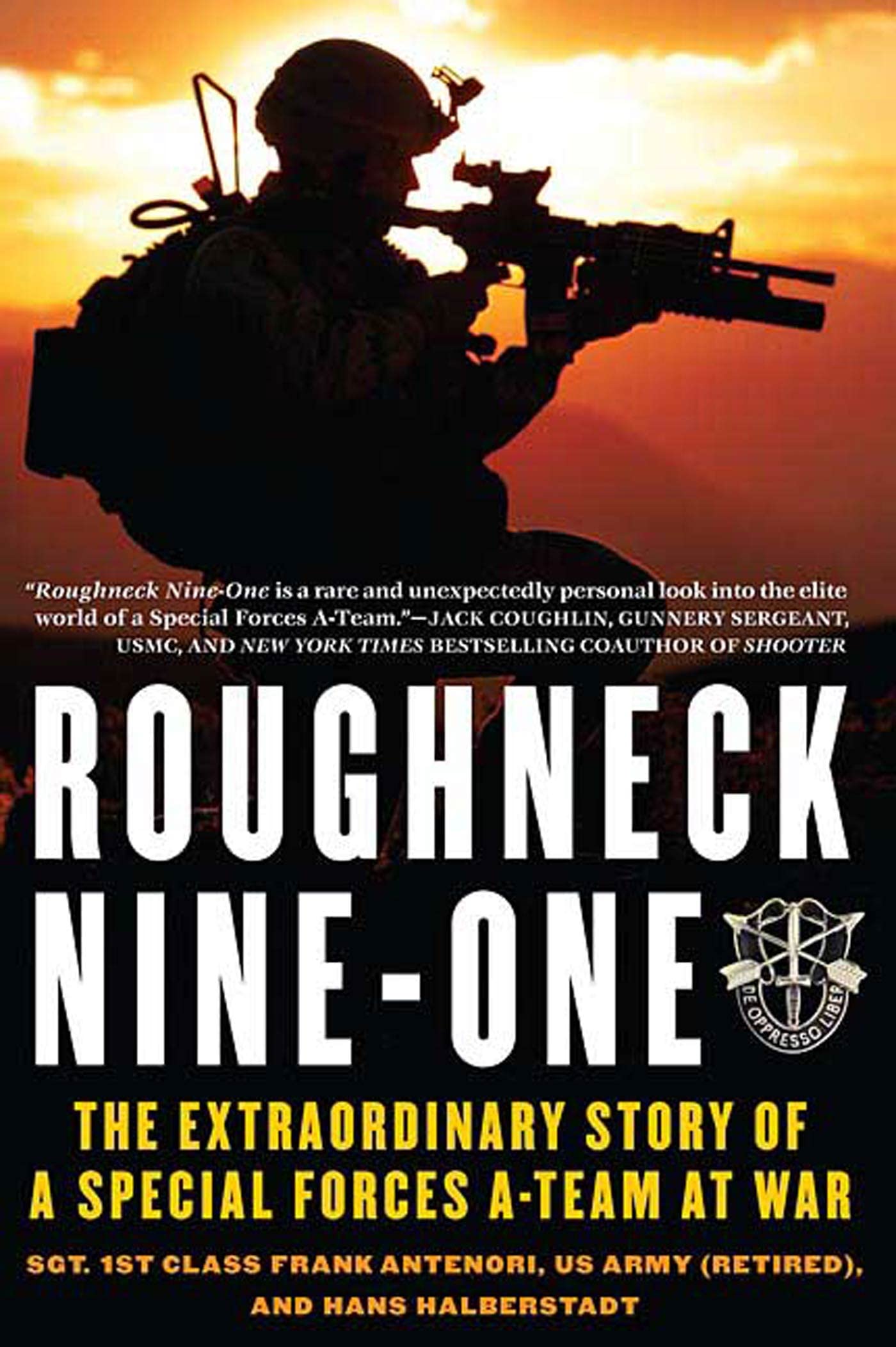 Roughneck Nine One: The Extraordinary Story of a Special Forces A-team at War book
