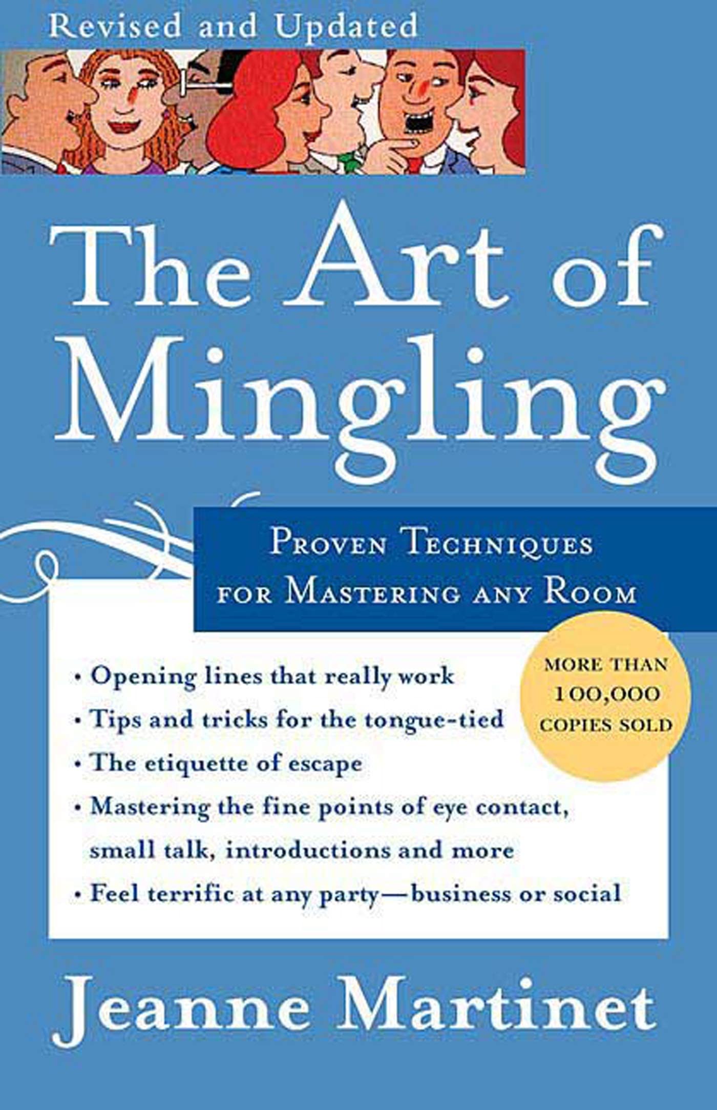 The Art of Mingling: Proven Techniques for Mastering Any Room Business, Finance & Career
