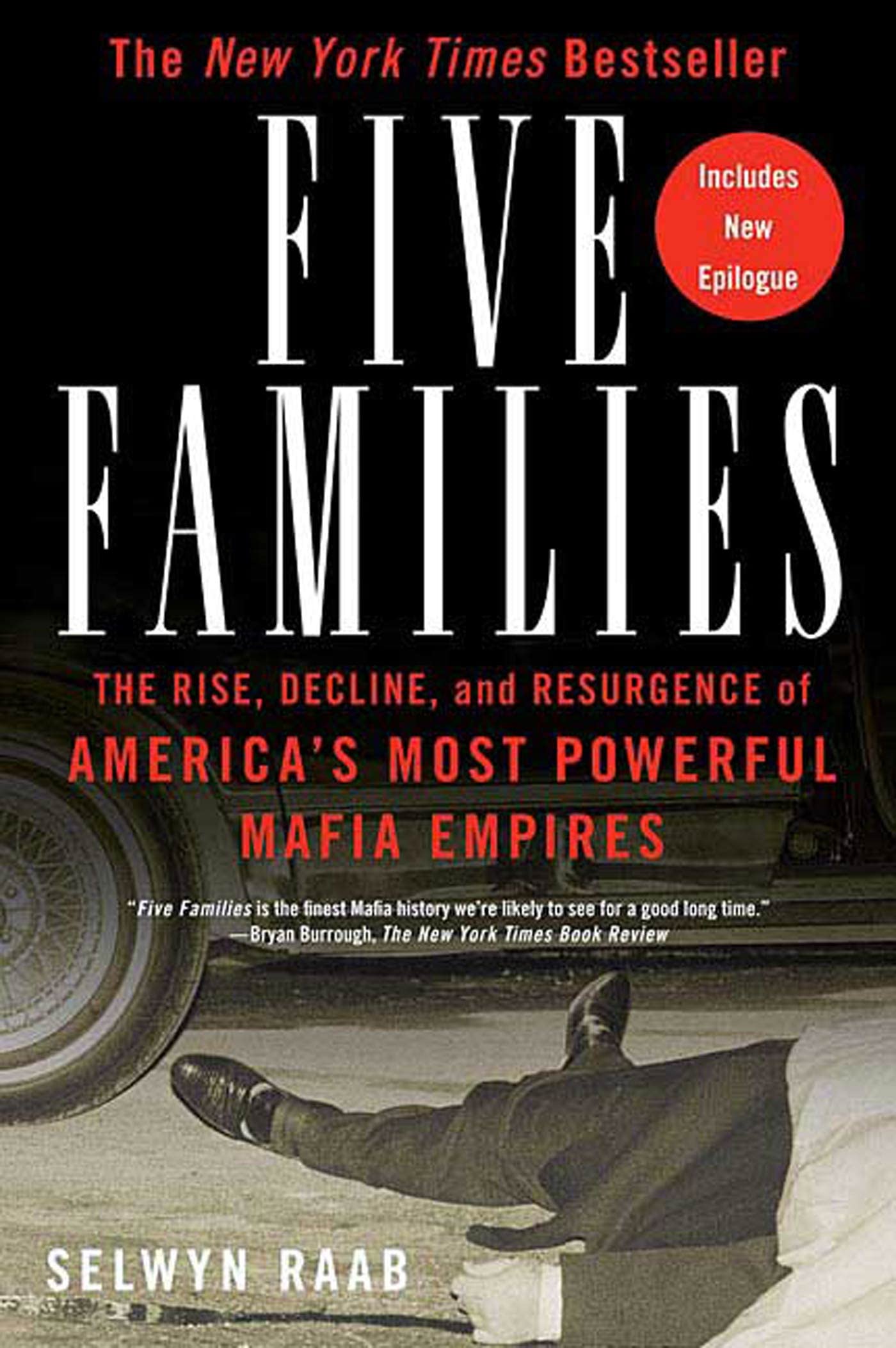 Five Families: The Rise, Decline, and Resurgence of America's Most Powerful Mafia Empires Politics & Society