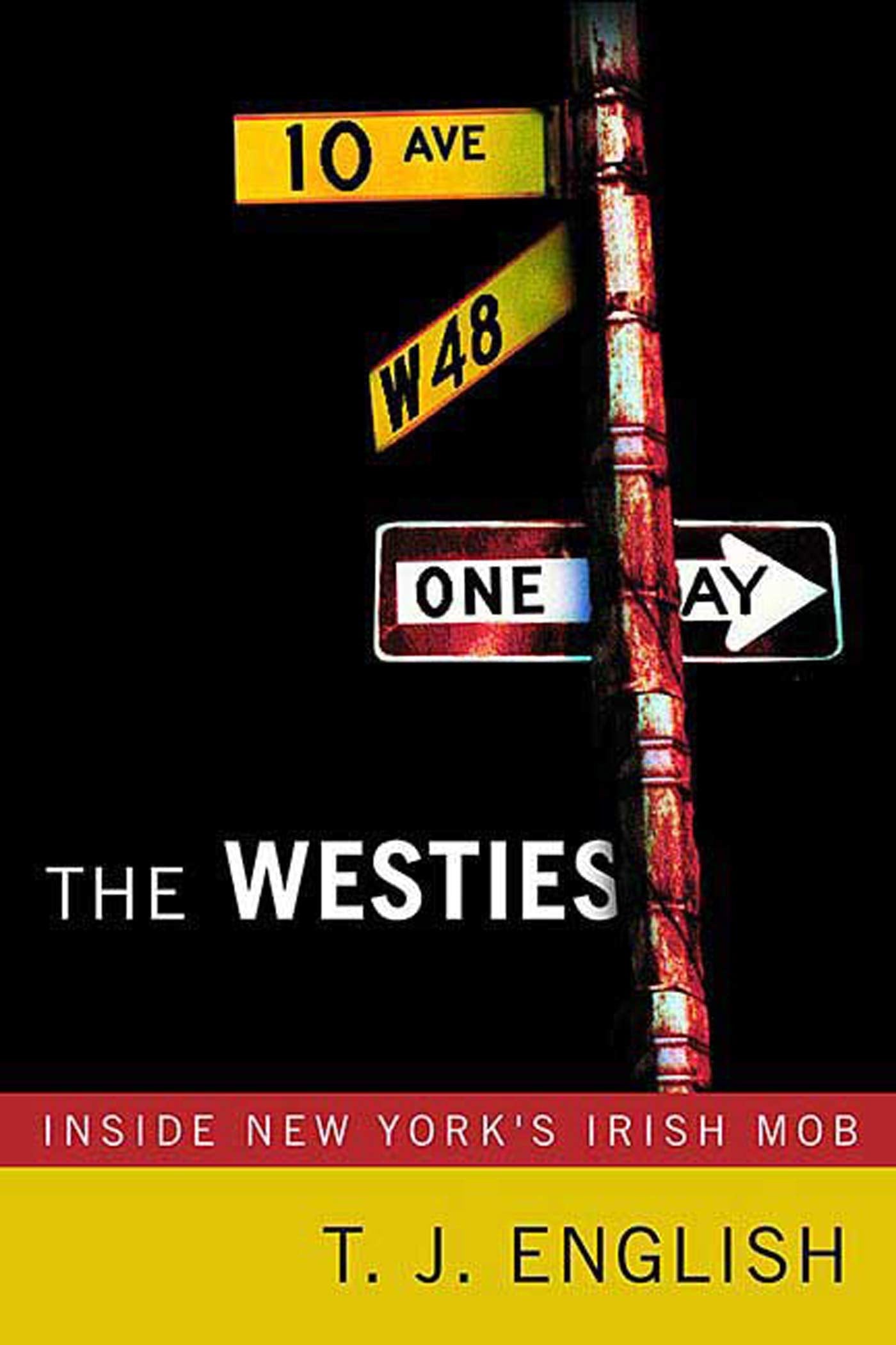 The Westies: Inside New York's Irish Mob Politics & Society
