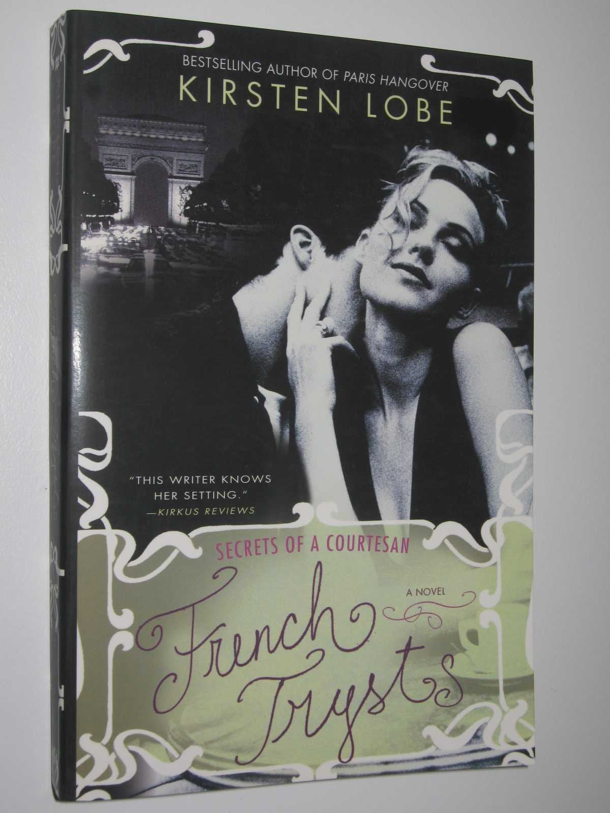 French Trysts: Secrets of a Courtesan Contemporary literature
