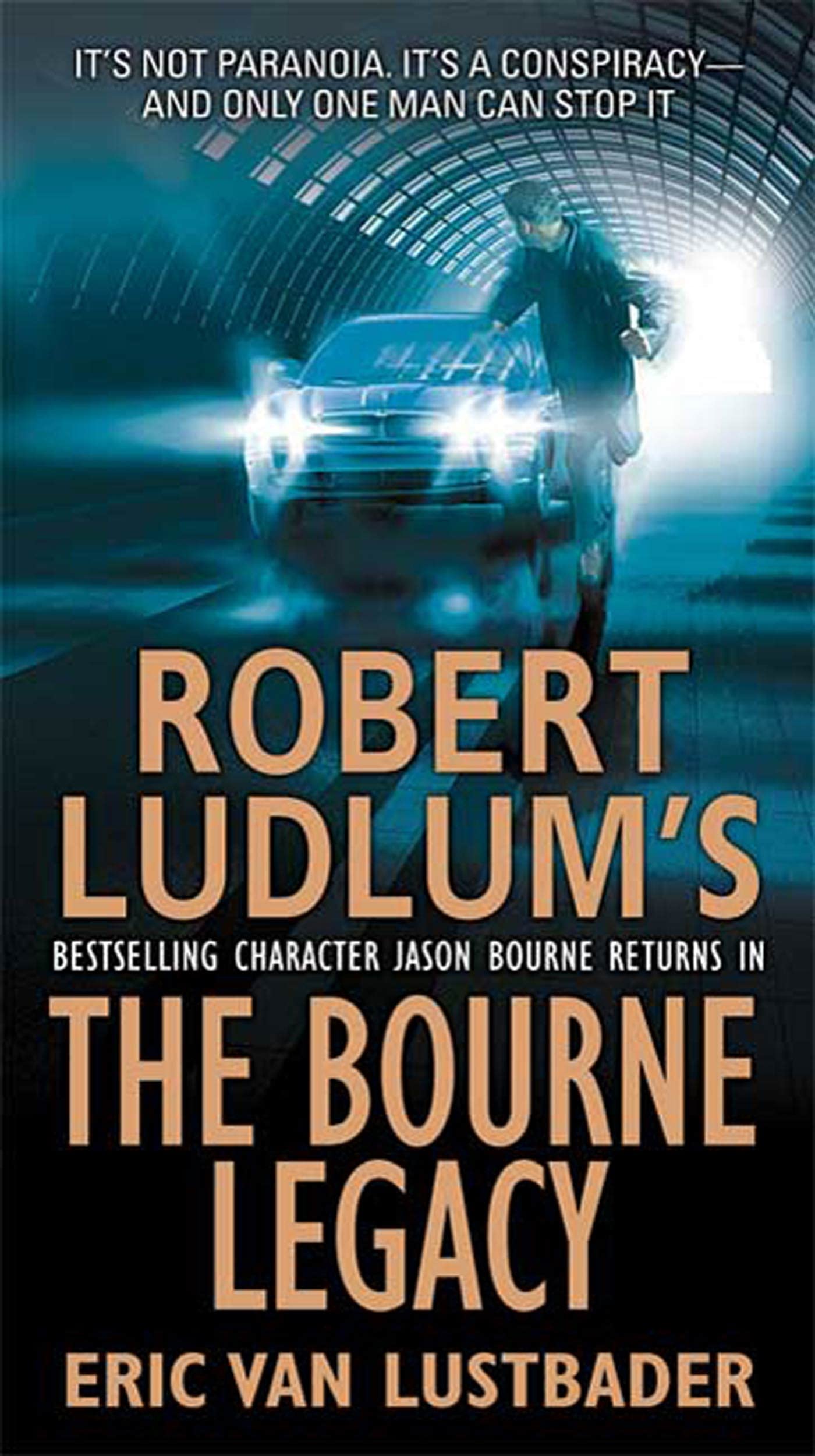Robert Ludlum's the Bourne Legacy: A Novel Action & Adventure