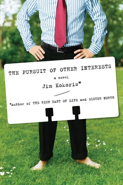 The Pursuit of Other Interests: A Novel Humour & Satire