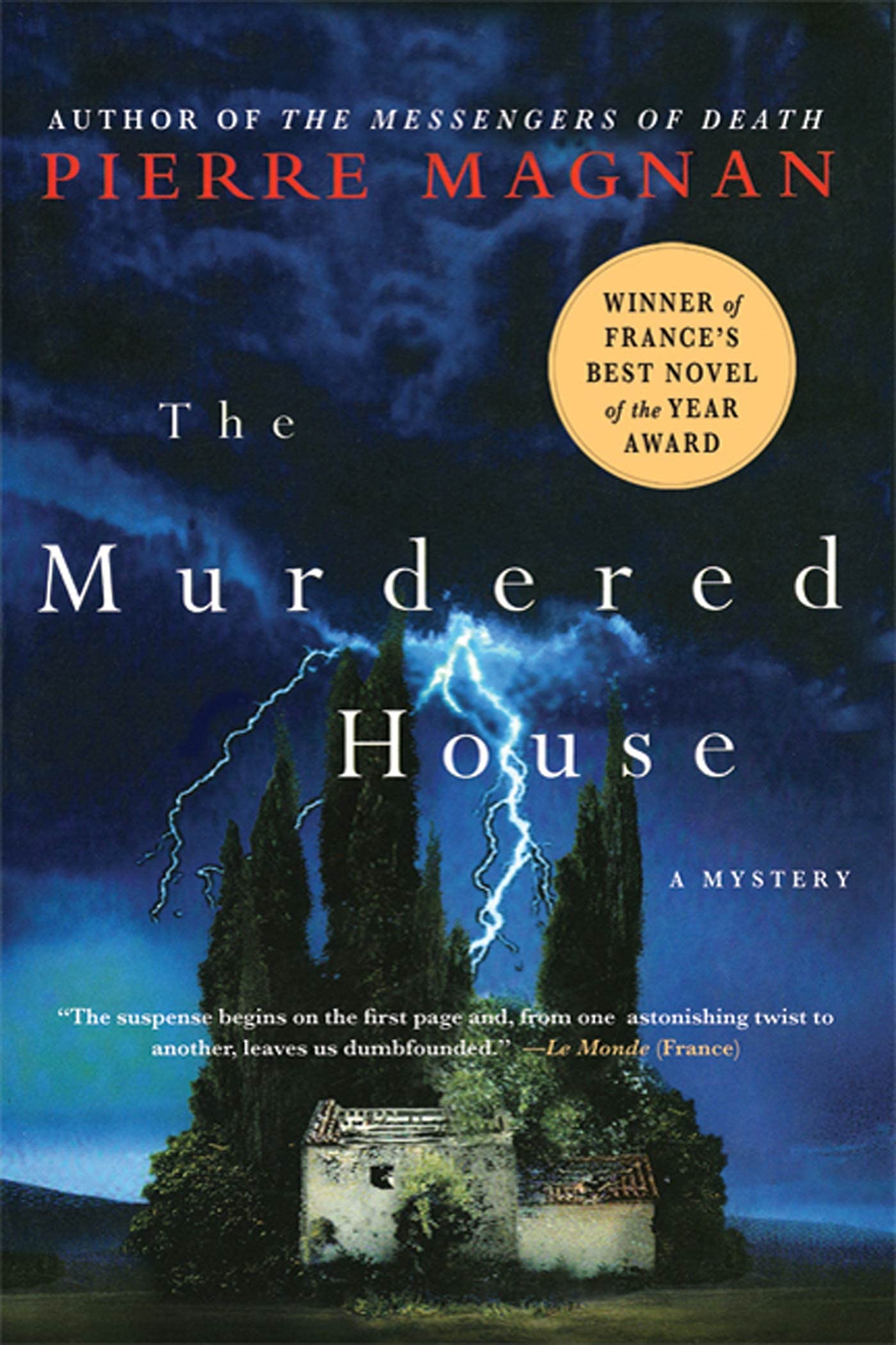 The Murdered House: A Mystery (Séraphin Monge Mysteries) Historical Fiction