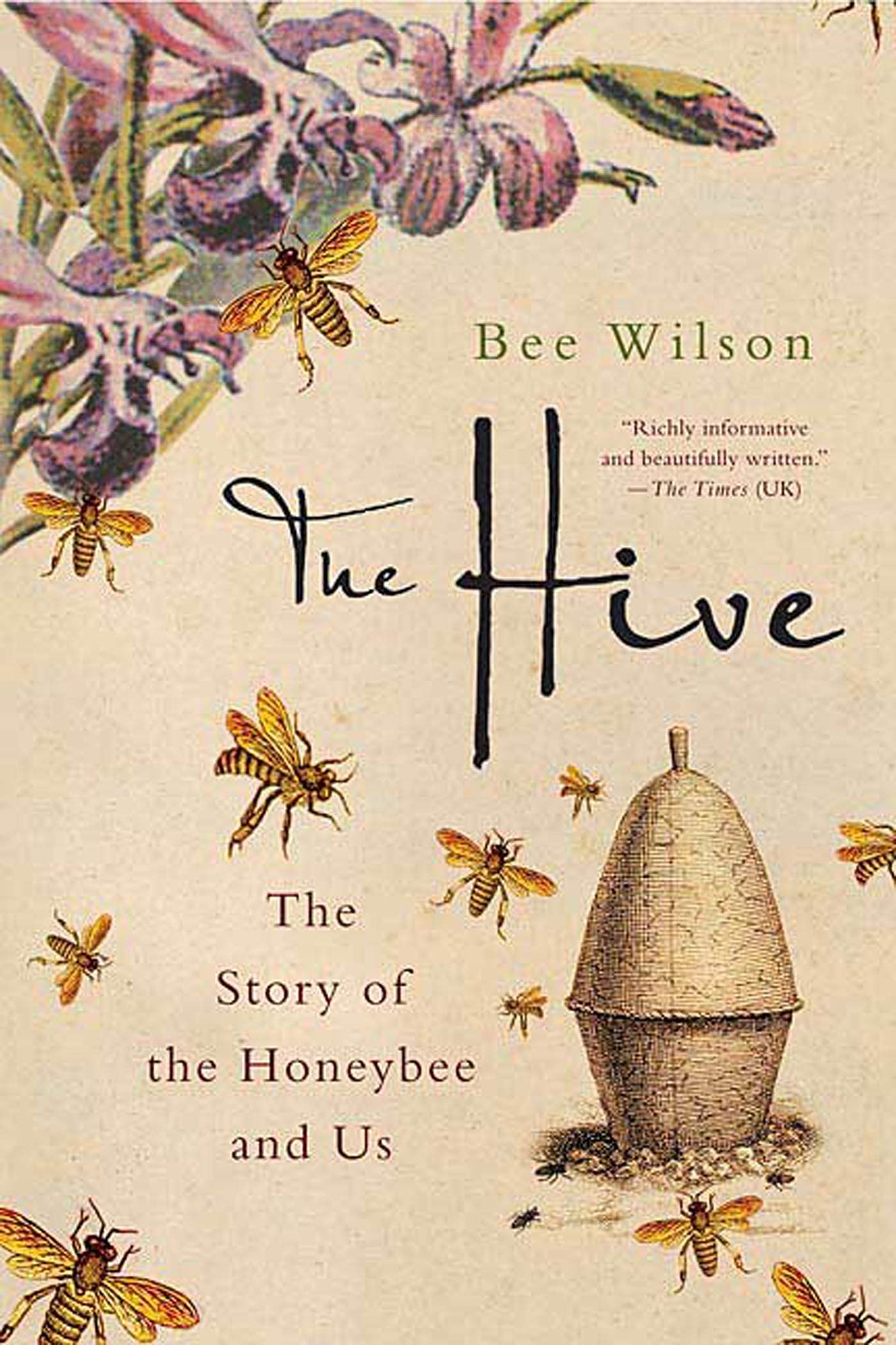 The Hive: The Story of the Honeybee and Us Leisure, Home & Garden