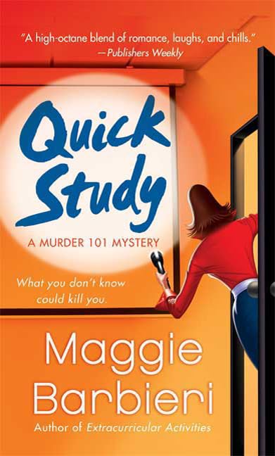 Quick Study (Murder 101) Cosy Mystery & Humour