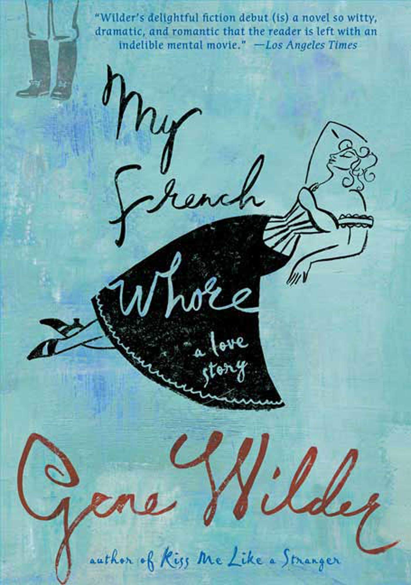 My French Whore: A Love Story Historical Fiction