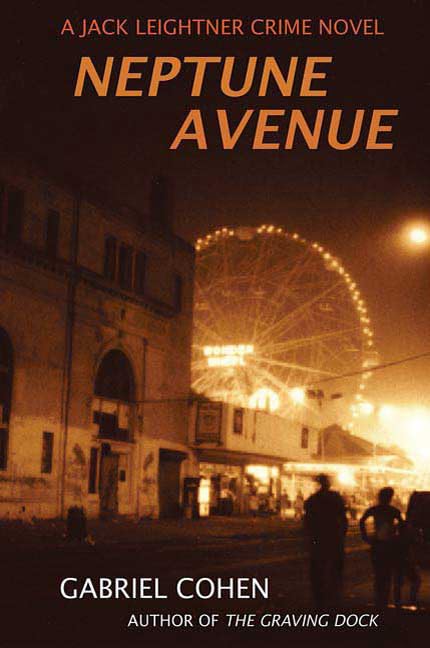 Neptune Avenue (Jack Leightner Crime Novel) Contemporary literature