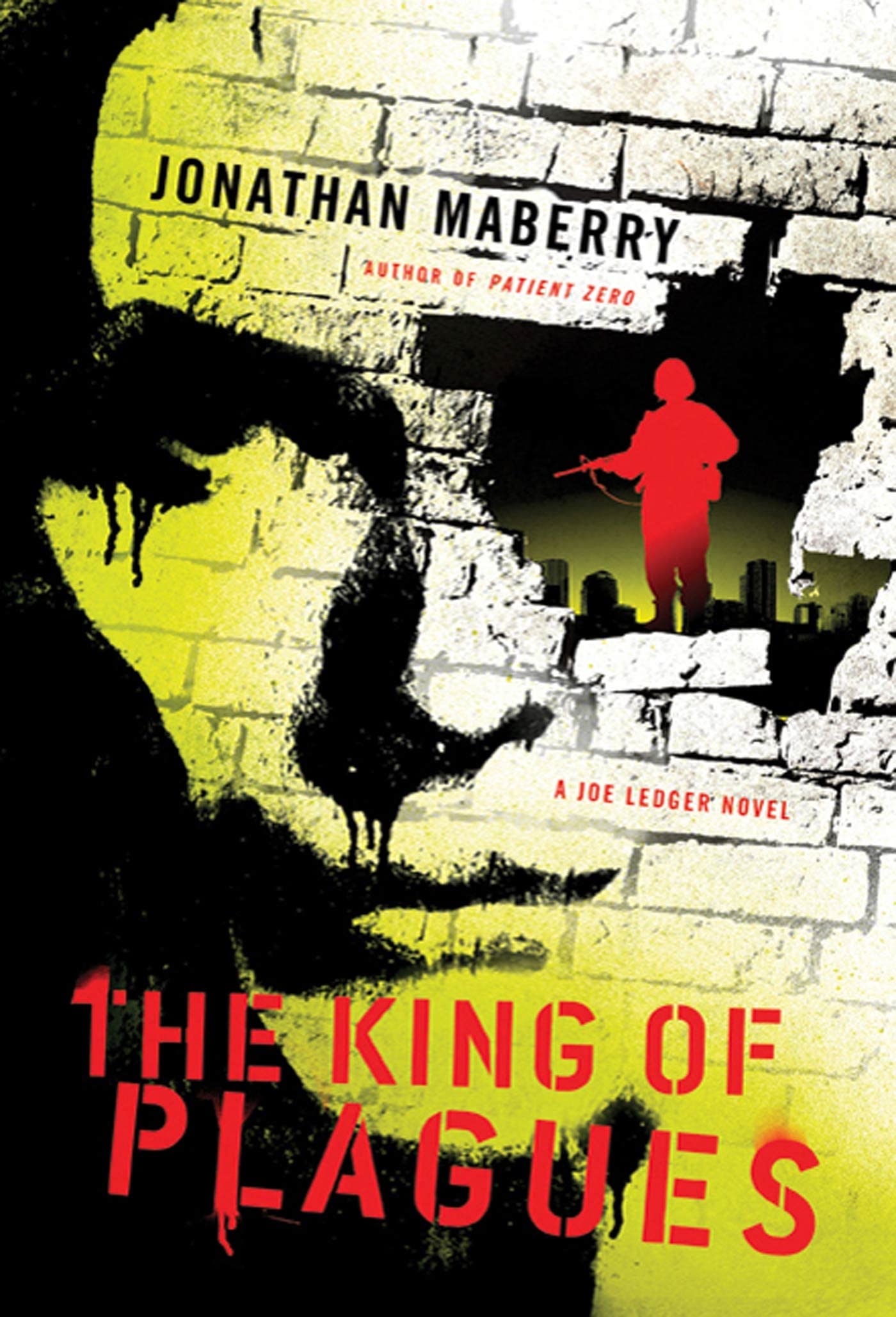 The King of Plagues: A Joe Ledger Novel Action & Adventure