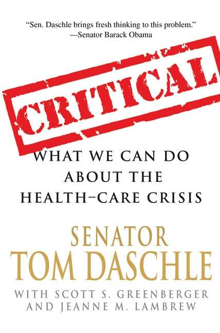 Critical: What We Can Do About the Health-Care Crisis Medicine