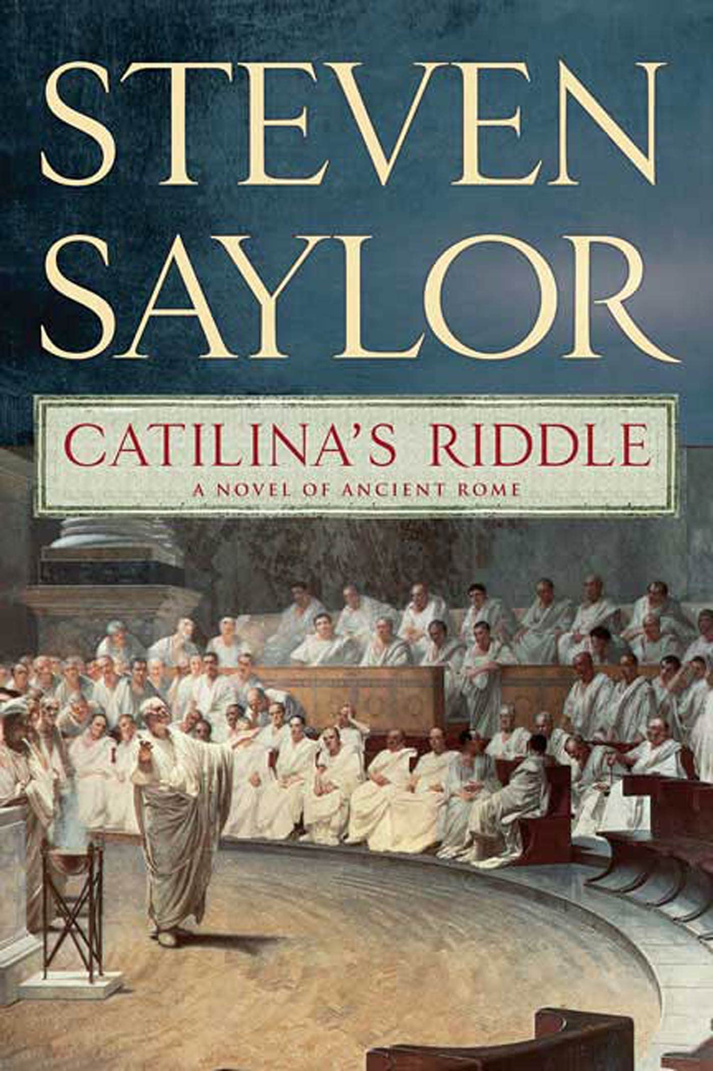 CATILINA'S RIDDLE (Novels of Ancient Rome) Historical Fiction
