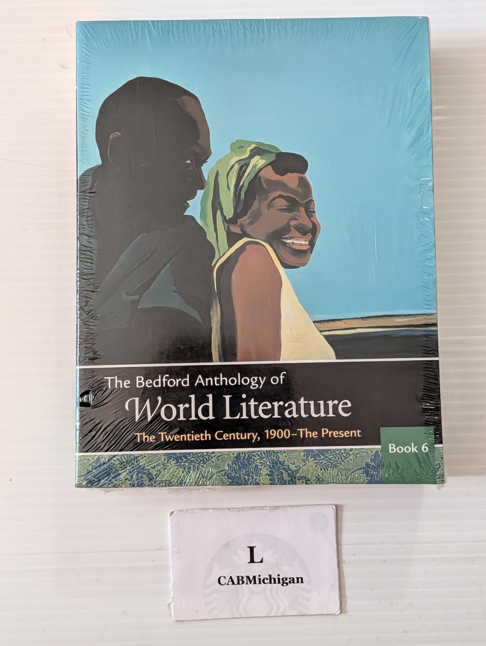 The Bedford Anthology of World Literature Book 6: The Twentieth Century, 1900-the Present Contemporary literature
