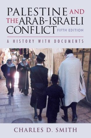 The Palestine and the Arab-Israeli Conflict: A History With Documents Social Sciences