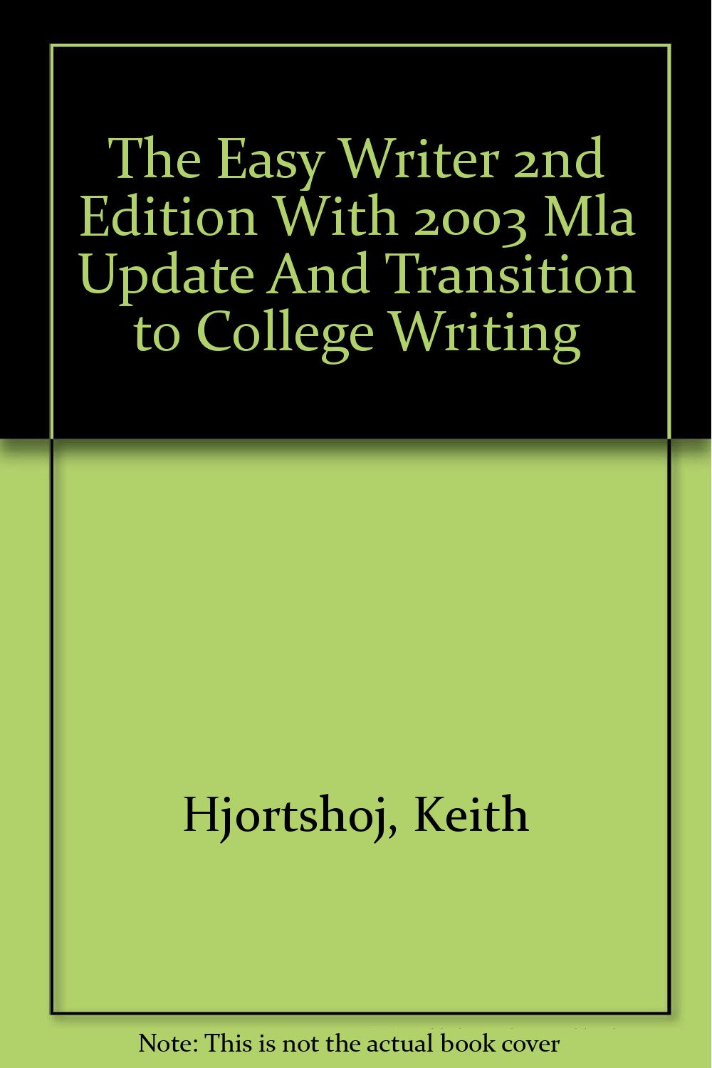 The Easy Writer 2nd Edition With 2003 Mla Update And Transition to College Writing Media & Communication