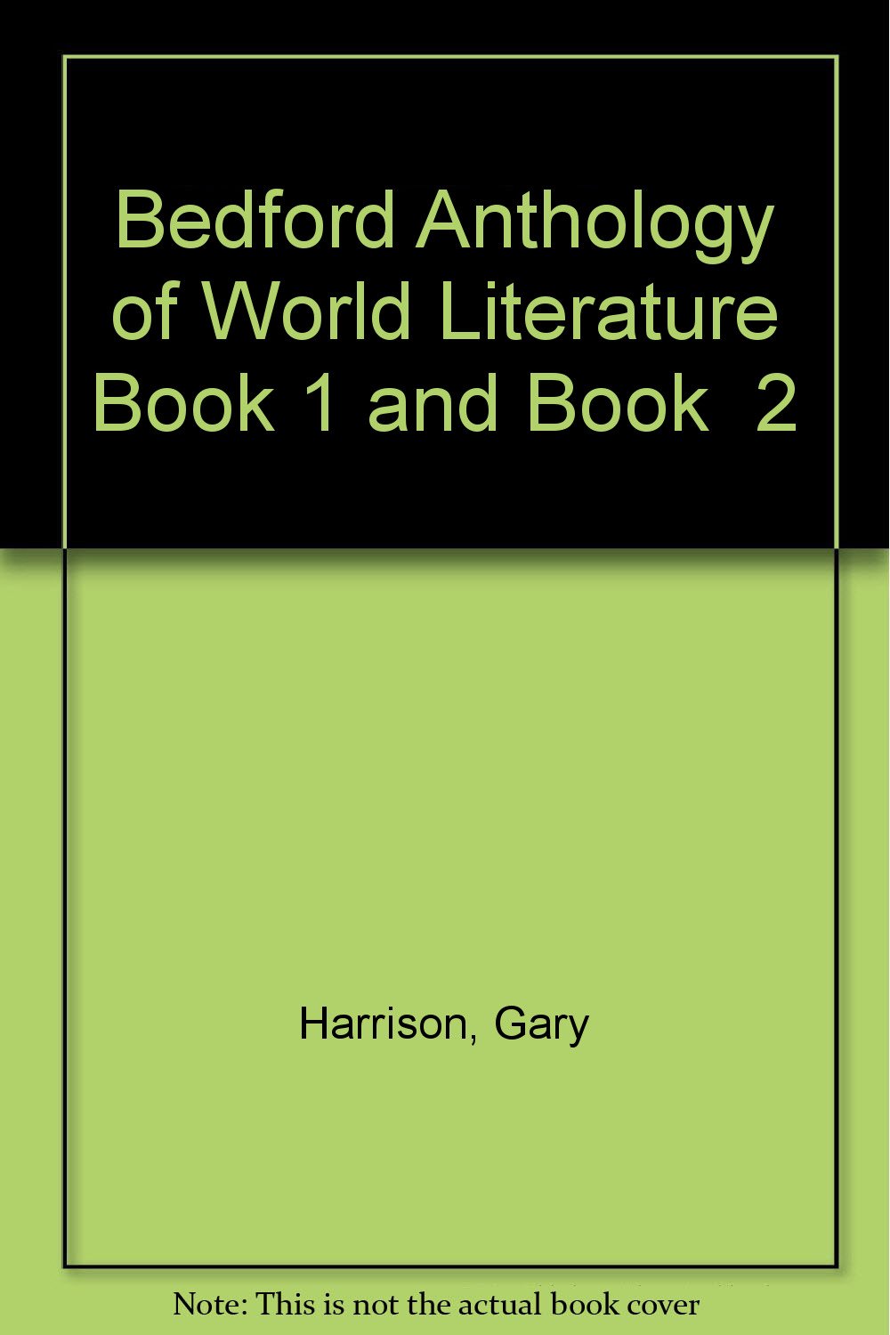 Bedford Anthology of World Literature Book 1 + Book 2 Contemporary literature