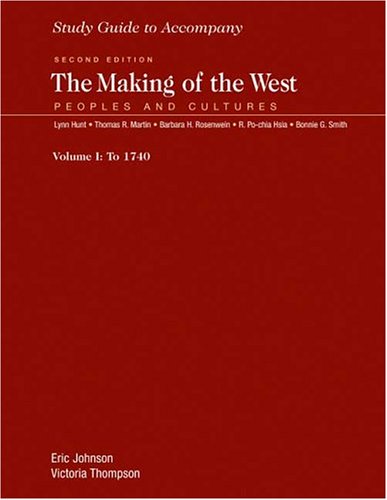 Study Guide to Accompany the Making of the West Volume 1 Politics & History