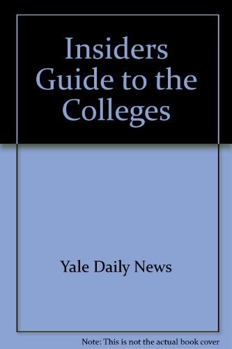 Insider's Guide to the Colleges 1985-1986 Books