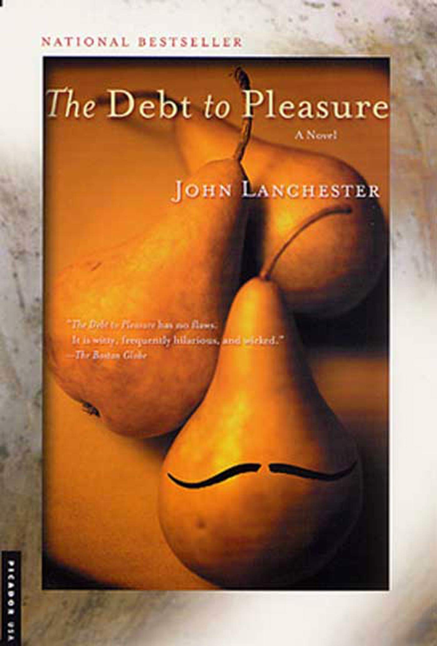 The Debt to Pleasure: A Novel Contemporary literature