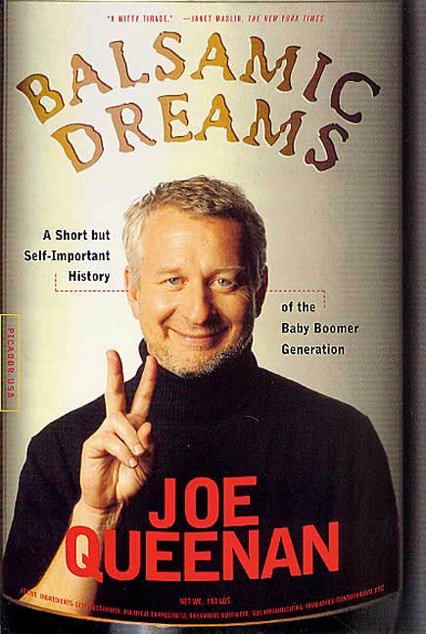Balsamic Dreams: A Short But Self-Important History of the Baby Boomer Generation Social Sciences
