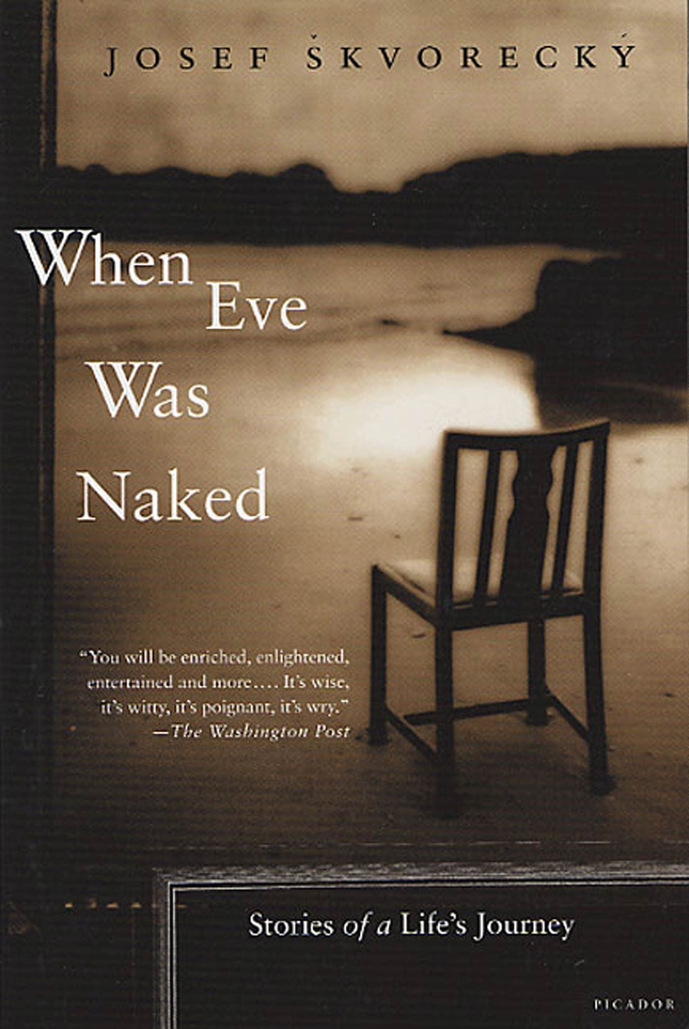 When Eve Was Naked: Stories of a Life's Journey Essays & Short Stories
