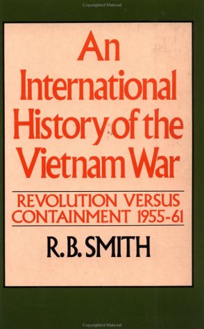 An International History of the Vietnam War: Revolution Versus Containment 1955-61 Books