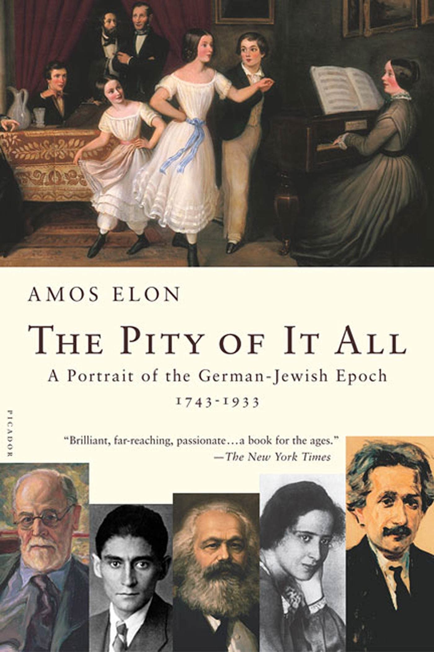 The Pity of It All: A Portrait of the German-Jewish Epoch, 1743-1933 Politics & History