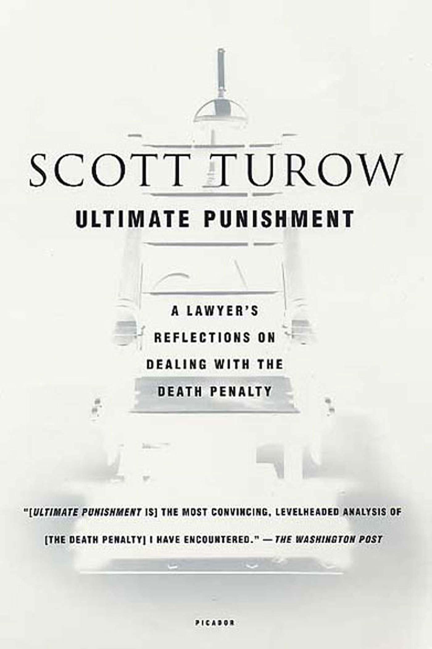 Ultimate Punishment: A Lawyers Reflections on Dealing With the Death Penalty Law