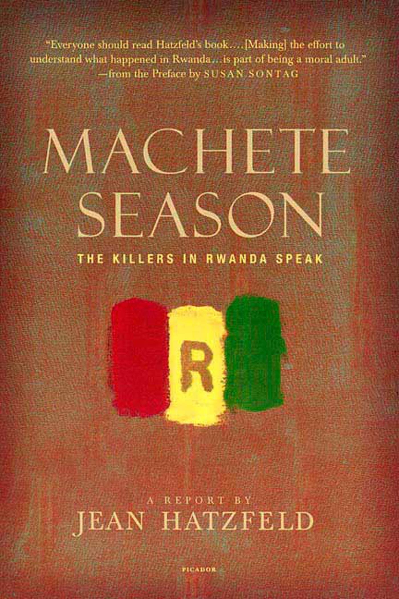 Machete Season: The Killers in Rwanda Speak Social Sciences