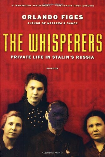 The Whisperers: Private Life in Stalin's Russia book