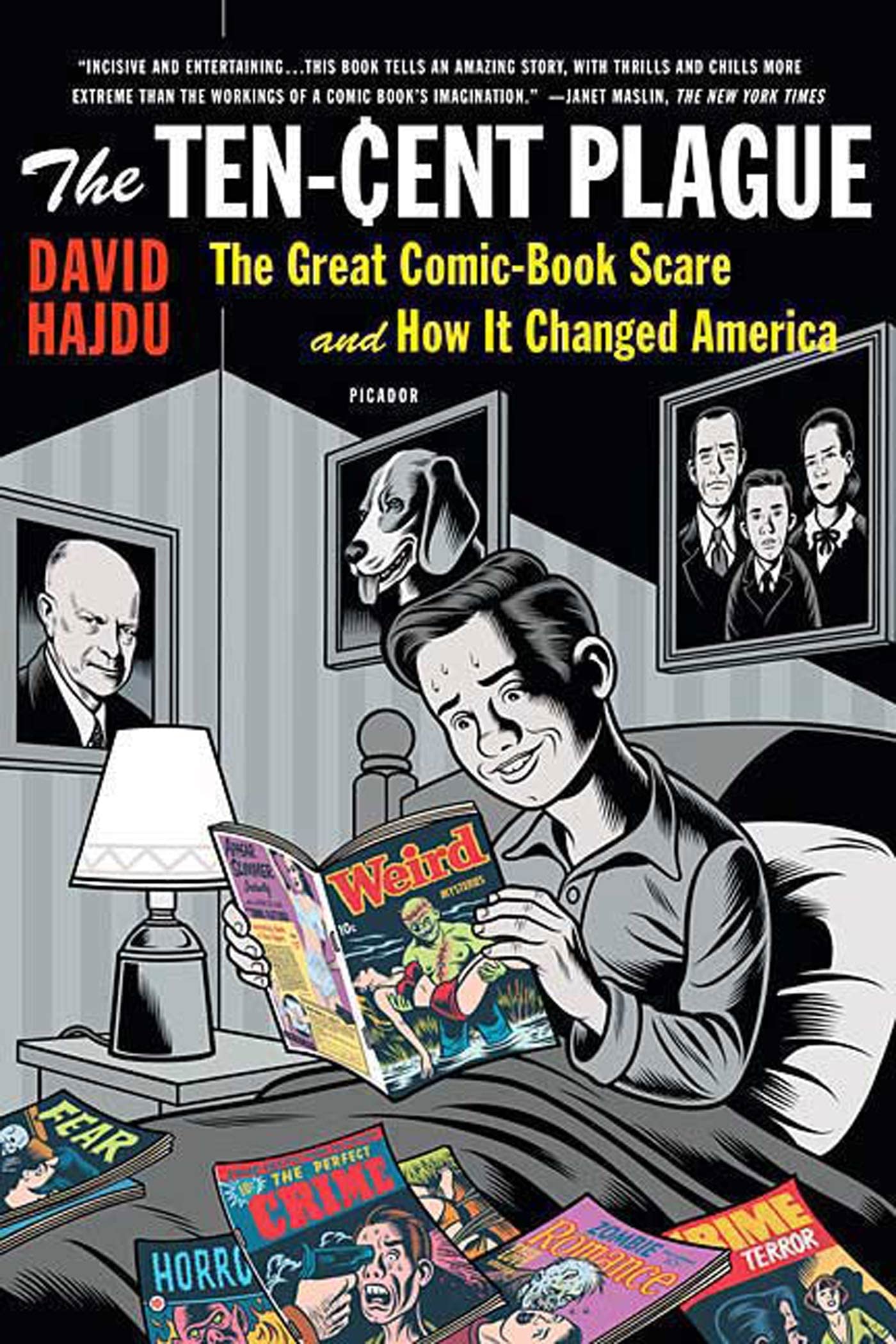 The Ten-Cent Plague: The Great Comic-Book Scare and How It Changed America Media & Communication