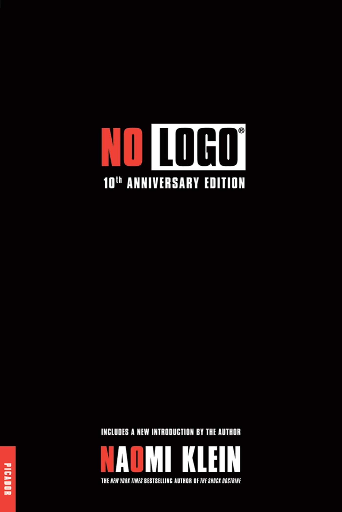 No Logo: No Space, No Choice, No Jobs Law