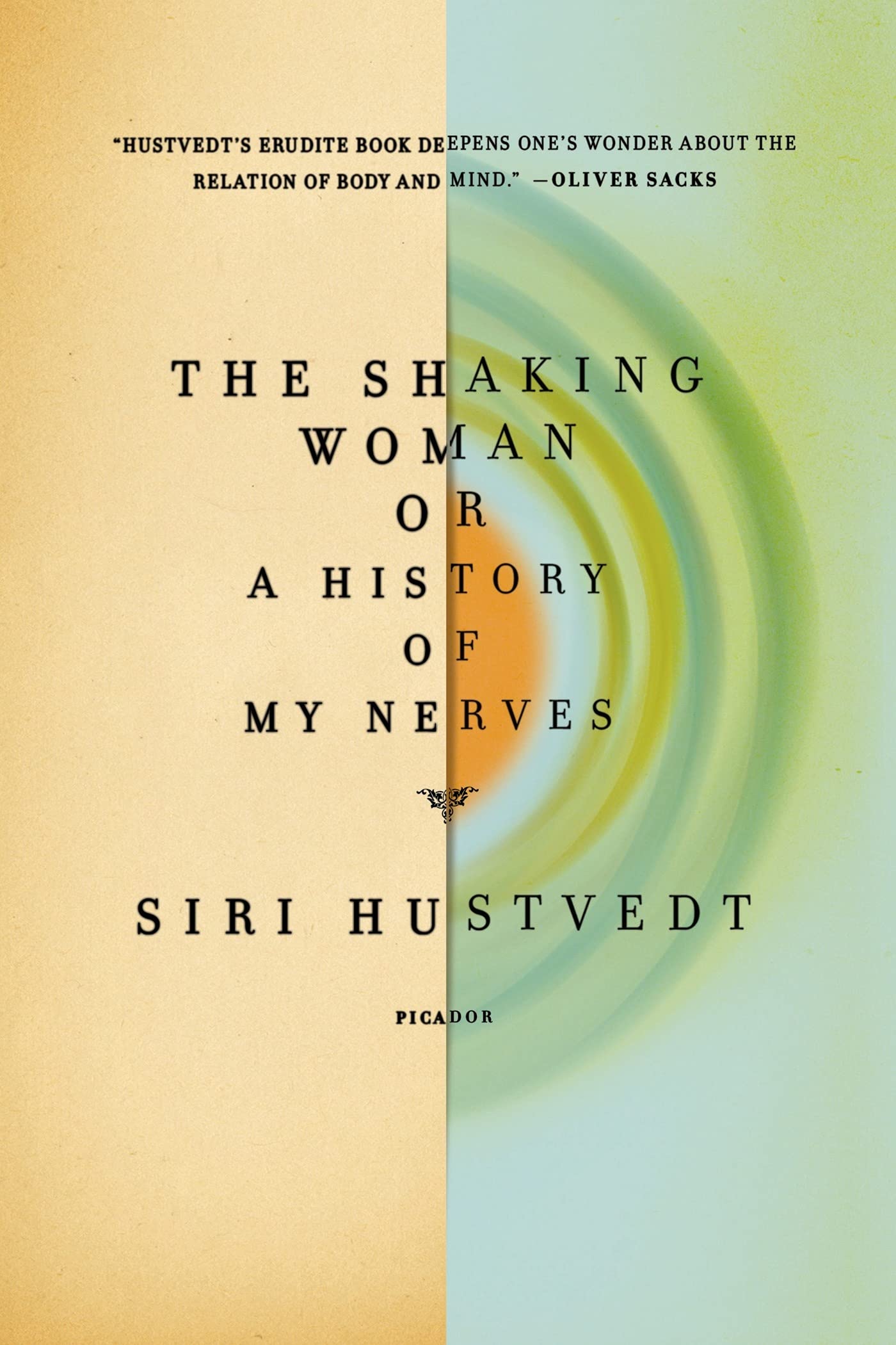 The Shaking Woman or a History of My Nerves Science