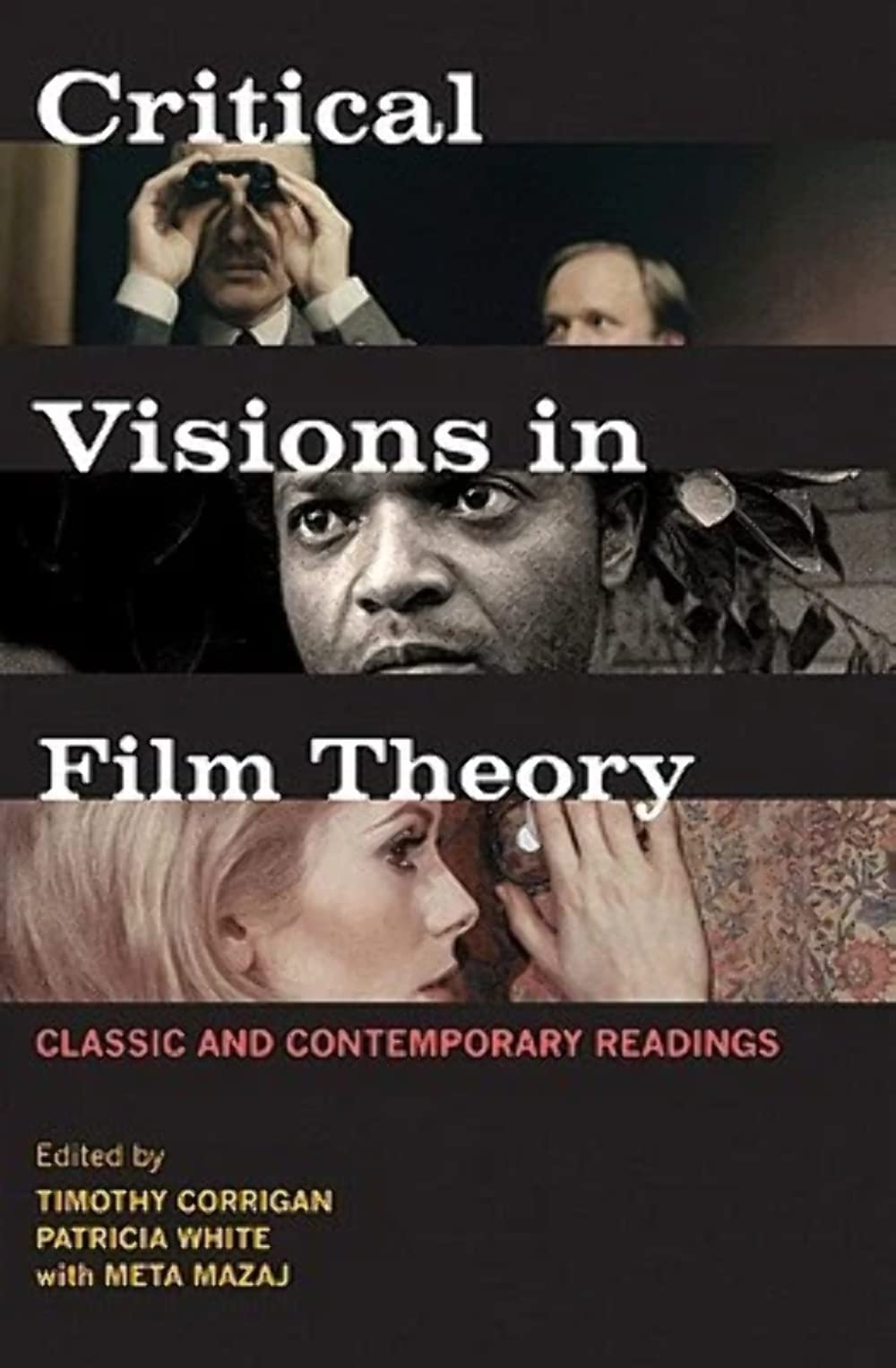 Critical Visions in Film Theory: Classic and Contemporary Readings Social Sciences